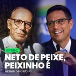 NETO DE PEIXE, PEIXINHO É