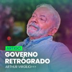 GOVERNO RETRÓGRADO