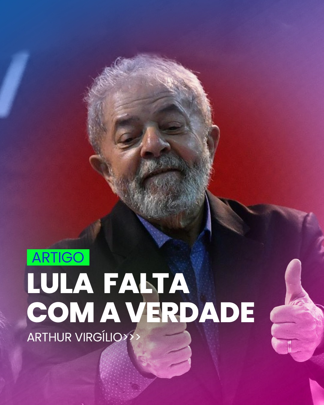 LULA FALTA COM A VERDADE