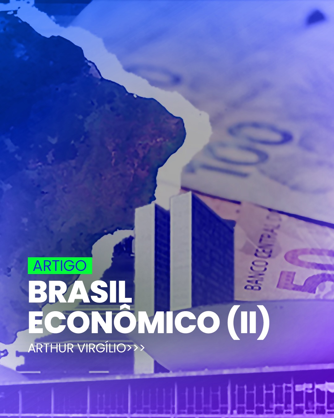 BRASIL ECONÔMICO (II)